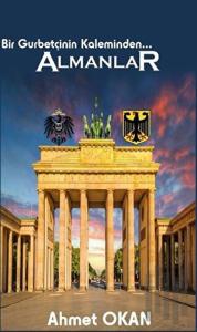 Bir Gurbetçinin Kaleminden... Almanlar