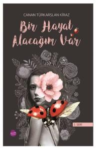 Bir Hayat Alacağım Var-2.Seri