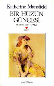 Bir Hüzün Güncesi/ (1904-1922)