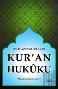 Bir İcaz Delili Olarak Kur'an Hukuku