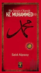 Bir İnsan Olarak Hz. Muhammed