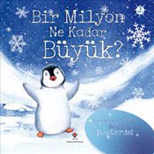 Bir Milyon Ne Kadar Büyük? (Ciltli)