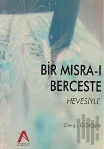 Bir Mısra-ı Berceste Hevesiyle
