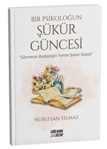 Bir Psikoloğun Şükür Güncesi