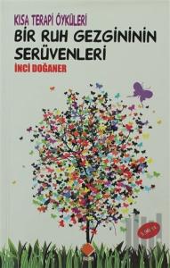 Bir Ruh Gezgininin Serüvenleri