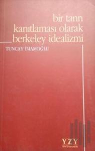 Bir Tanrı Kanıtlaması Olarak Berkeley İdealizmi