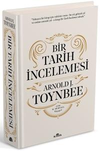 Bir Tarih İncelemesi - A Study of History (Ciltli)
