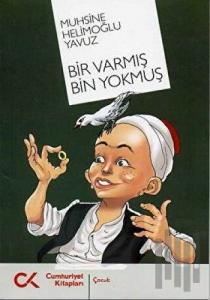 Bir Varmış Bin Yokmuş