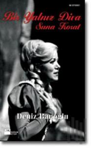 Bir Yalnız Diva Suna Korat