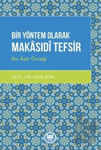 Bir Yöntem Olarak Makasıdi Tefsir