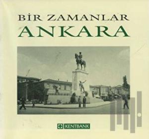 Bir Zamanlar Ankara