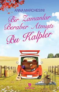 Bir Zamanlar Beraber Atmıştı Bu Kalpler