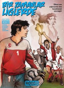 Bir Zamanlar Liglerde