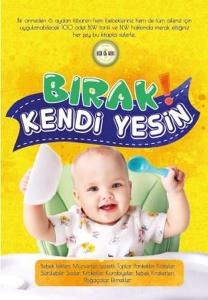 Bırak! Kendi Yesin (Ciltli)