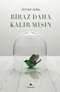 Biraz Daha Kalır Mısın