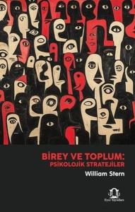 Birey ve Toplum: Psikolojik Stratejiler