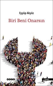 Biri Beni Onarsın