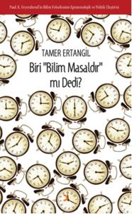 Biri Bilim Masaldır mı Dedi?
