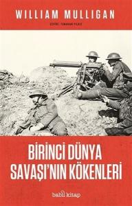Birinci Dunya Savaşı'nın Kokenleri
