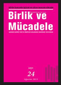 Birlik ve Mücadele Dergisi Sayı: 24 (Özgürlük Dünyası Özel Sayısı)