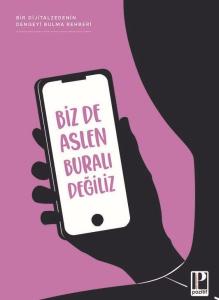 Bizde Aslen Buralı Değiliz