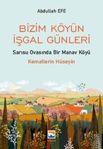 Bizim Köyün İşgal Günleri