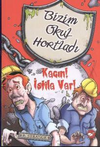 Bizim Okul Hortladı 2 - Kaçın! İstila Var