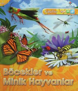 Böcekler ve Minik Hayvanlar / Kaşifler