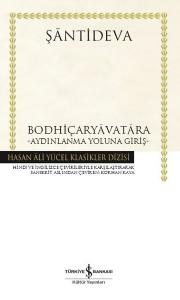 Bodhiçaryavatara - Aydınlanma Yoluna Giriş - Hasan Ali Yücel Klasikler (Ciltli)