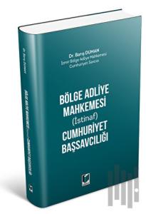 Bölge Adliye Mahkemesi (İstinaf) Cumhuriyet Başsavcılığı