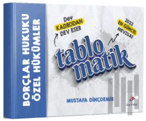 Borçlar Hukuku Özel Hükümler Tablomatik Konu Anlatımı