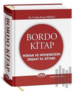 Bordo Kitap Mimar ve Mühendisin İnşaat El Kitabı (Ciltli)