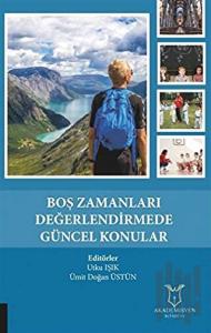 Boş Zamanları Değerlendirmede Güncel Konular