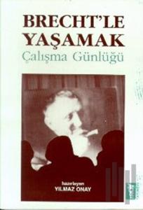 Brecht’le Yaşamak