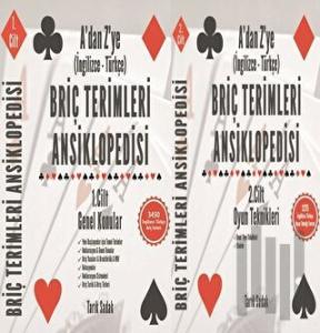 Briç Terimleri Ansiklopedisi A'dan Z' ye İngilizce Türkçe Takım (1/2 Cilt Takım) Genel Konular ve Oyun Teknikleri