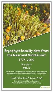 Bryophyta Vol.5 - Bryophyte Locality Data From The Near and Middle East 1775 - 2019