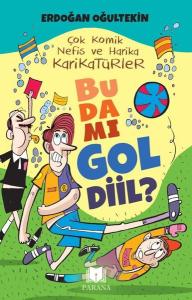 Bu da mı Gol Diil? Çok Komik Nefis ve Harika Karikatürler