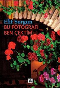 Bu Fotoğrafı Ben Çektim