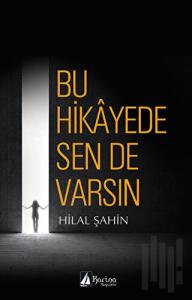 Bu Hikayede Sende Varsın