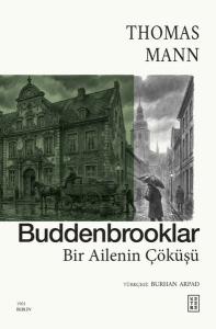 Buddenbrooklar - Ailenin Çöküşü