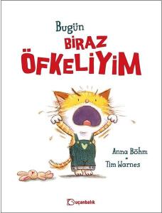 Bugün Biraz Öfkeliyim (Ciltli)