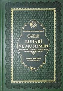 Buhari ve Müslim'in İttifak Ettikleri Hadisler (Termo Deri Cilt - Şamua) (Ciltli)