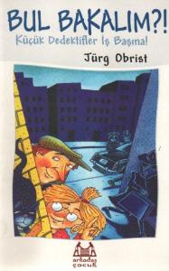Bul Bakalım Küçük Dedektifler İş Başına!