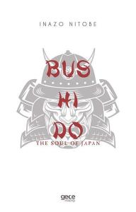 Bushido - The Soul Of Japan