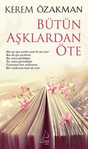 Bütün Aşklardan Öte