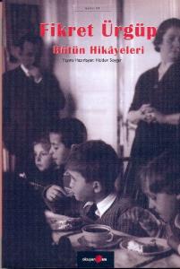 Bütün Hikayeleri - Fikret Ürgüp