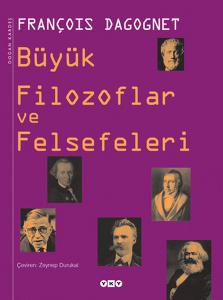 Büyük Filozoflar ve Felsefeleri (Ciltli)