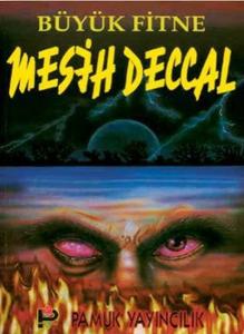 Büyük Fitne Mesih Deccal (Sır-002/P14)