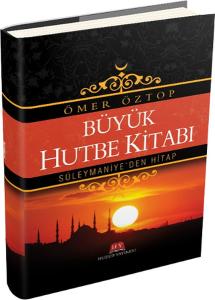 Büyük Hutbe Kitabı (Ciltli)