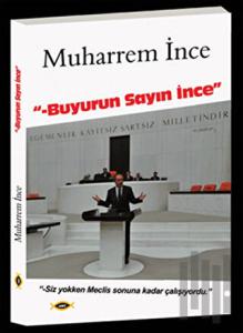 Buyurun Sayın İnce
